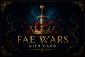The Fae Wars Gift Card